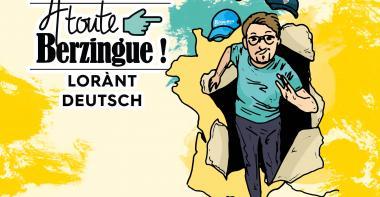 Illustration d'A Toute Berzingue de Lorànt Deutsch